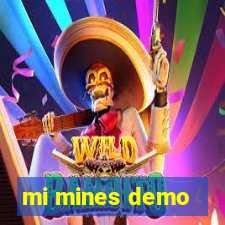 mi mines demo